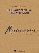 R. Saucedo: Lullaby from a Distant Star, Blaso (Part.)