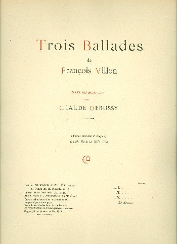 C. Debussy: Ballade De Villon N 1, GesKlav
