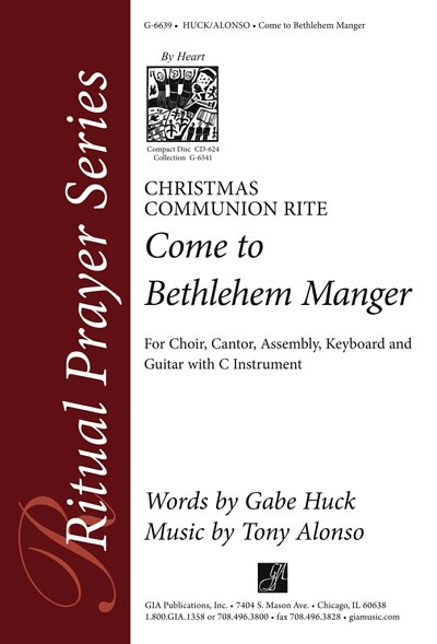 T. Alonso: Come to Bethlehem Manger: Christmas Communion Rit