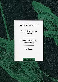 E. Schönmann-Delmar: Zauber Des Waldes, Klav