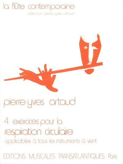 P. Artaud: 4 Exercices pour la respiration circulaire, Blas