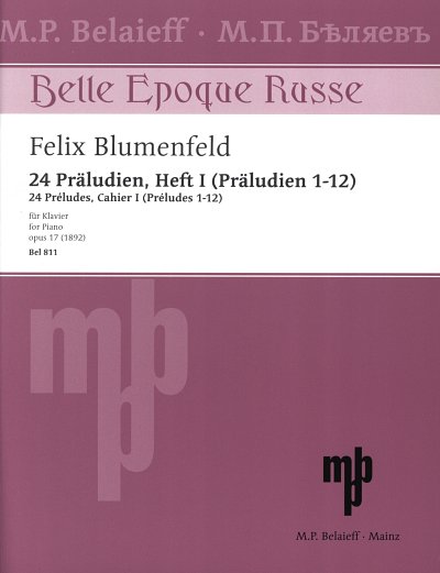 Blumenfeld Felix: 24 Präludien op. 17 (1892)