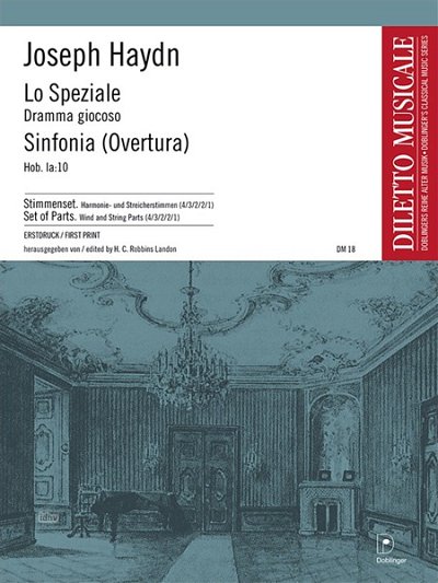 J. Haydn: Lo Speziale Ouvertuere Hob 1a 10 Erstdruck Diletto