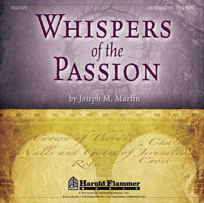 J. Martin: Whispers of the Passion, Ch (CD)