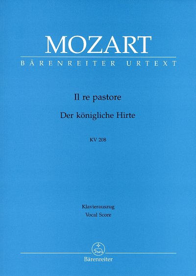 W.A. Mozart: Il re pastore (Der königliche Hirte) KV 20 (KA)