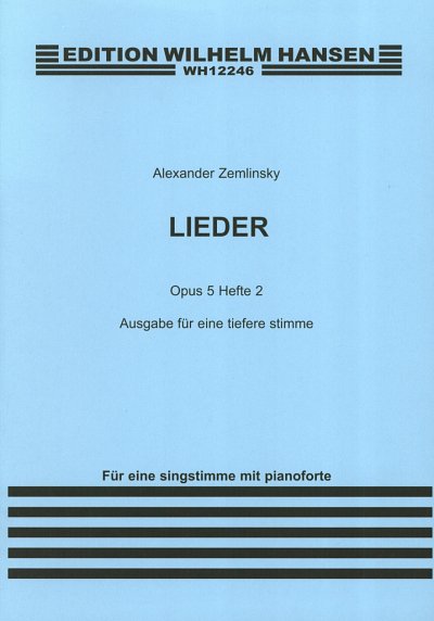A. v. Zemlinsky: Gesänge op. 5 Heft 2, GesTiKlav