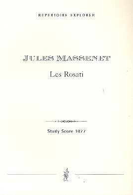 J. Massenet: Les Rosati Ballett