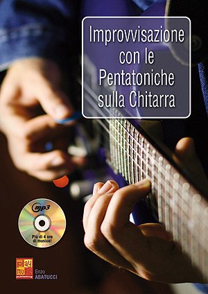 E. Abatucci: Improvvisazione con le pentatonich, E-Git (+CD)