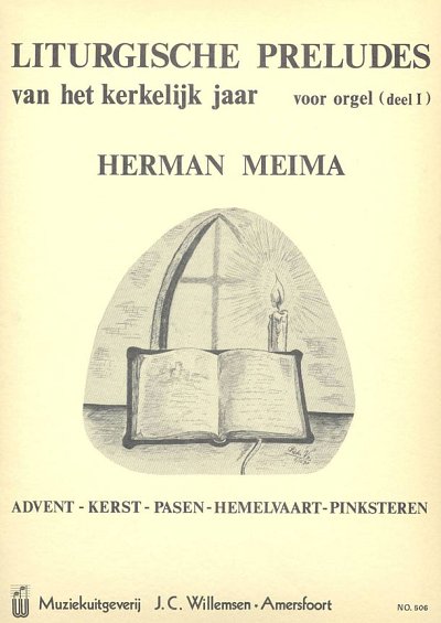 H. Meima: Liturgische Preludes Vol.1, Org