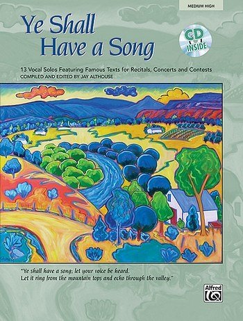 J. Althouse: Ye Shall Have a Song, Ges (Bu+CD)