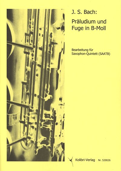 J.S. Bach: Praeludium + Fuge B-Moll