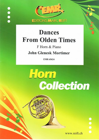 J.G. Mortimer: Dances From Olden Times, HrnKlav