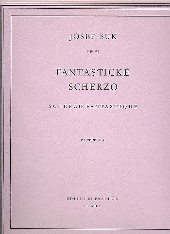 J. Suk: Fantastisches Scherzo op. 25, Sinfo (Part.)