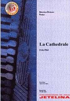 F. Pilsl: La Cathedrale