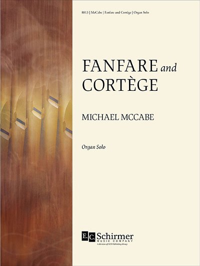 Fanfare and Cortège, Org