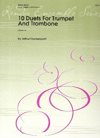 A. Frackenpohl: 10 Duets For Trumpet & Trombone