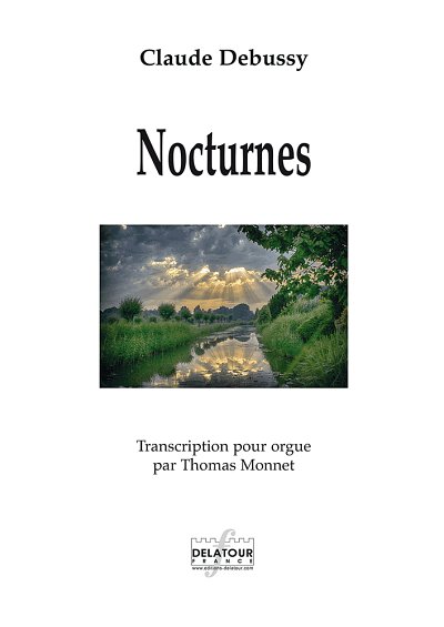 DEBUSSY Claude-Achil: Nocturnes - Transkiption für Orgel