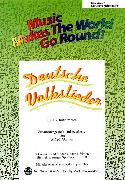 Deutsche Volkslieder Music Makes the World Go Round