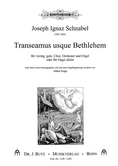 J. Schnabel: Transeamus usque Bethleh, Gch4Org;Orch (Stsatz)