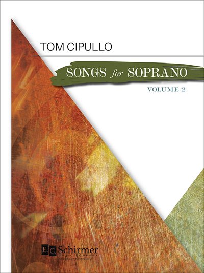 T. Cipullo: Songs for Soprano Volume 2
