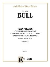 "Bull: Two Pieces (Vexilla Regis Prodeunt; Fantasia on the Flemish Chorale ""Laet ons Met Herten Reijne"")"
