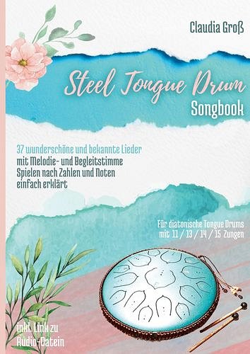 C. Groß: Steel Tongue Drum Songbook, Stpan (+OnlAu)