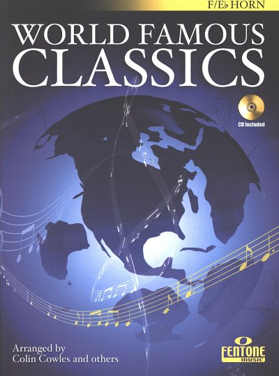 P. Manning: World Famous Classics - Horn (F/Es, HrnFEs (+CD)