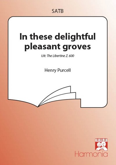 H. Purcell: In these delightful pleasant gr, Gch;Klav (Chpa)