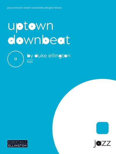 D. Ellington: Uptown Downbeat, Jazzens (Pa+St)