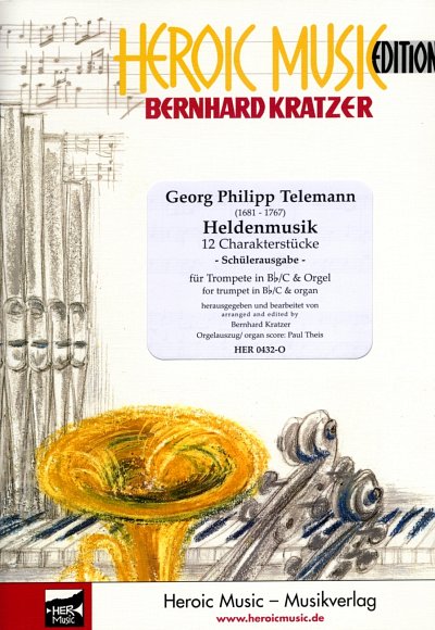 G.P. Telemann: Heldenmusik - 12 Charakterstuecke