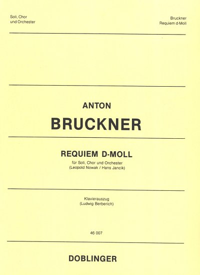 A. Bruckner: Requiem  d-Moll, 4GesGchOrchO (Chpa)