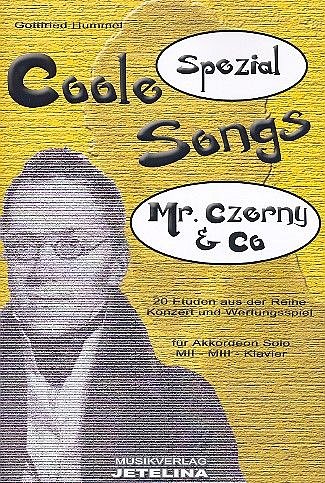 G. Hummel: Coole Songs Spezial - Mr Czerny & Co, Akk