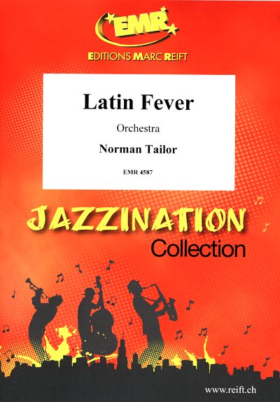 N. Tailor: Latin Fever, Orch