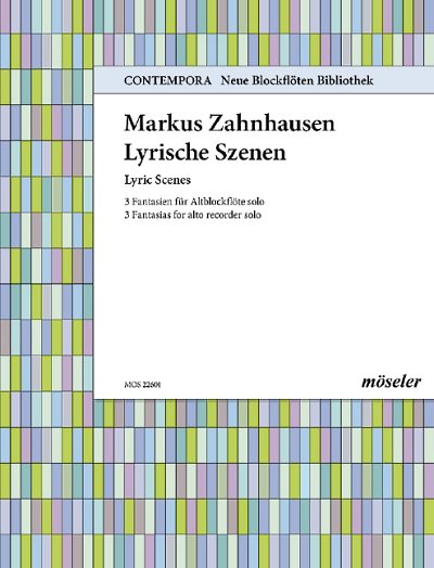 M. Zahnhausen: Lyric scenes