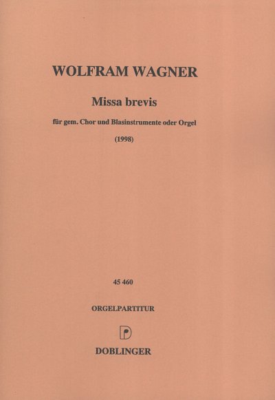 Wagner Wolfram: Missa Brevis