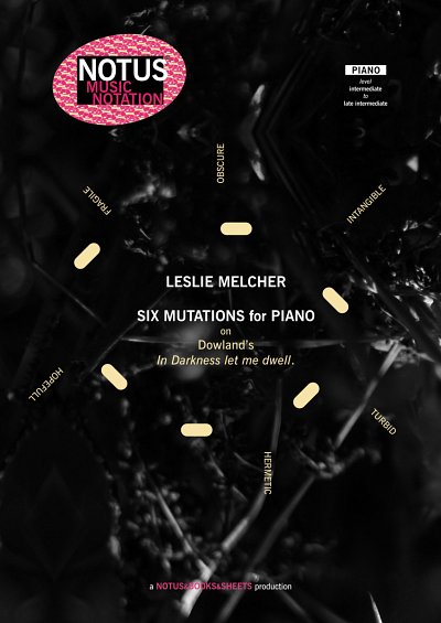L. Melcher: Six Mutations for Piano