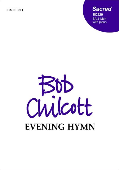 B. Chilcott: Evening Hymn (KA)