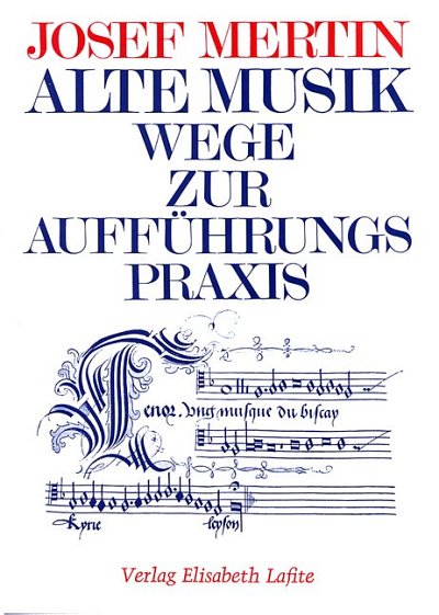 J. Mertin: Alte Musik – Wege zur Aufführung