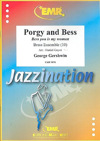 G. Gershwin: Porgy and Bess - Bess, You Is , 10Blech (Pa+St)