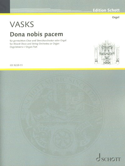 P. Vasks: Dona nobis pacem, GchStro/Org (Org)