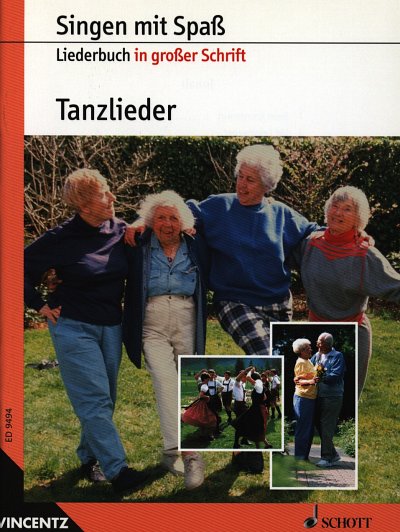 Tanzlieder Singen mit Spass / Liederbuch