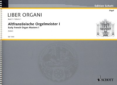 Altfranzösische Orgelmeister Heft 1, Org