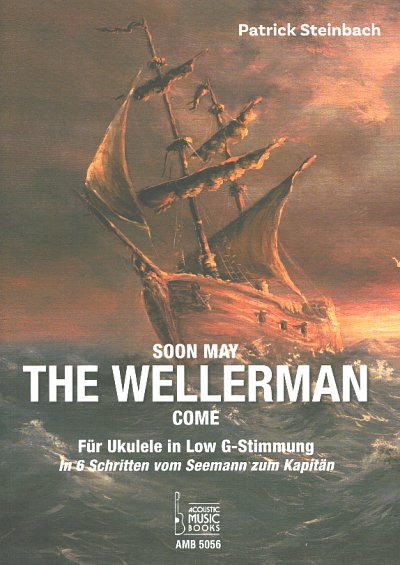 P. Steinbach: Soon May The Wellerman Come, Uk
