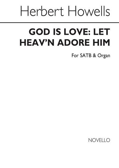 H. Howells: God Is Love (Hymn), GchOrg (Chpa)