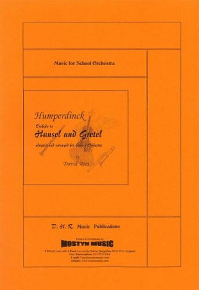 E. Humperdinck: Hansel and Gretel (Prelude), Sinfo (Pa+St)