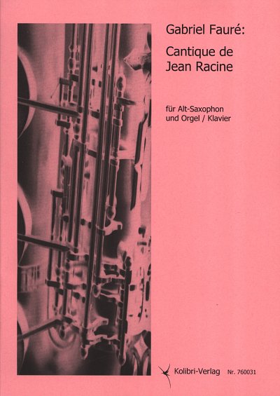 G. Faure: Cantique De Jean Racine Op 11