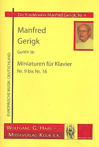 Gerigk Manfred: Miniaturen 9-16 Gerwv 3b Das Klavierwerk Man