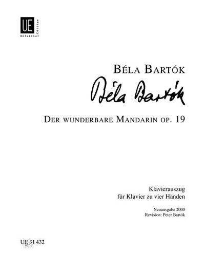 B. Bartók: Der wunderbare Mandarin (KA zu vier Händen) op. 19 Sz. 73