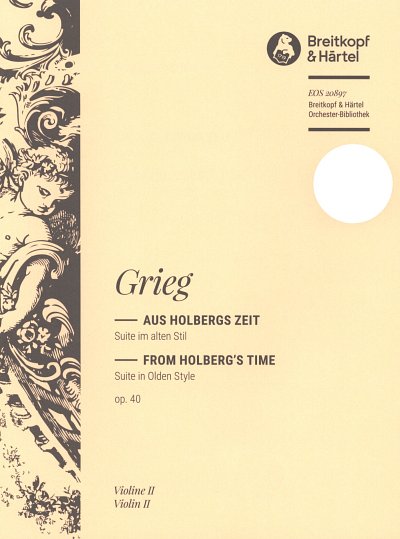 E. Grieg: Aus Holbergs Zeit op.40, SinfOrch (Vl2)
