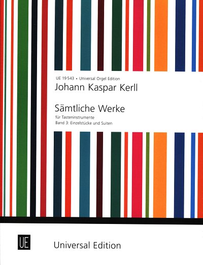 J.C. von Kerll y otros.: Sämtliche Werke für Tasteninstrumente 3